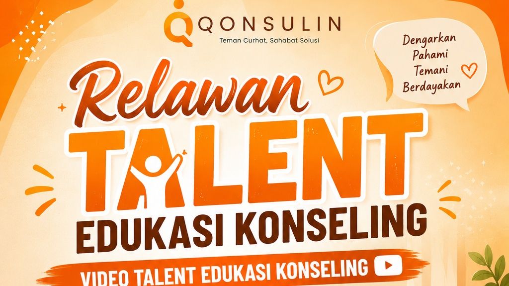 Relawan  Talent  Video Edukasi Konseling