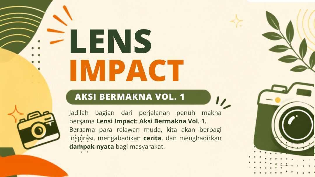 OPREC VOLUNTEER LENS IMPACT: AKSI BERMAKNA VOL. 1
