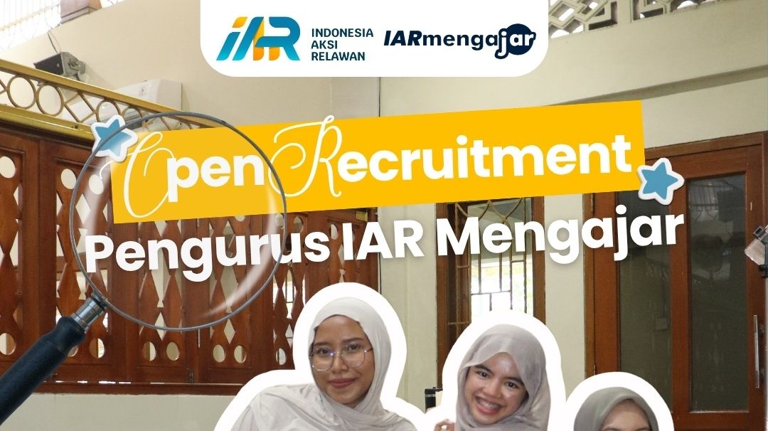 OPEN RECRUITMENT PENGURUS IAR MENGAJAR