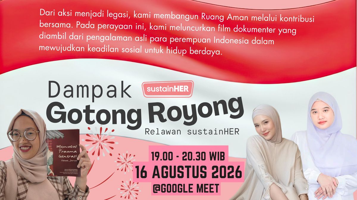 Ambil Aksi Gotong Royong Membangun Ruang Aman