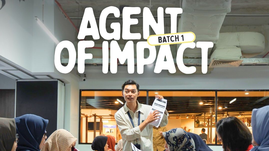  Open Recruitment Agent of Impact Batch 1