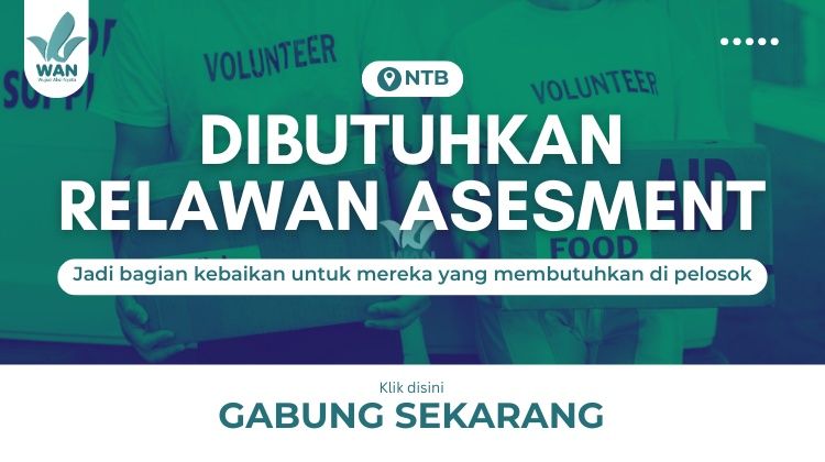 Dibutuhkan! Relawan Asesmen NTB: Sumbawa Barat