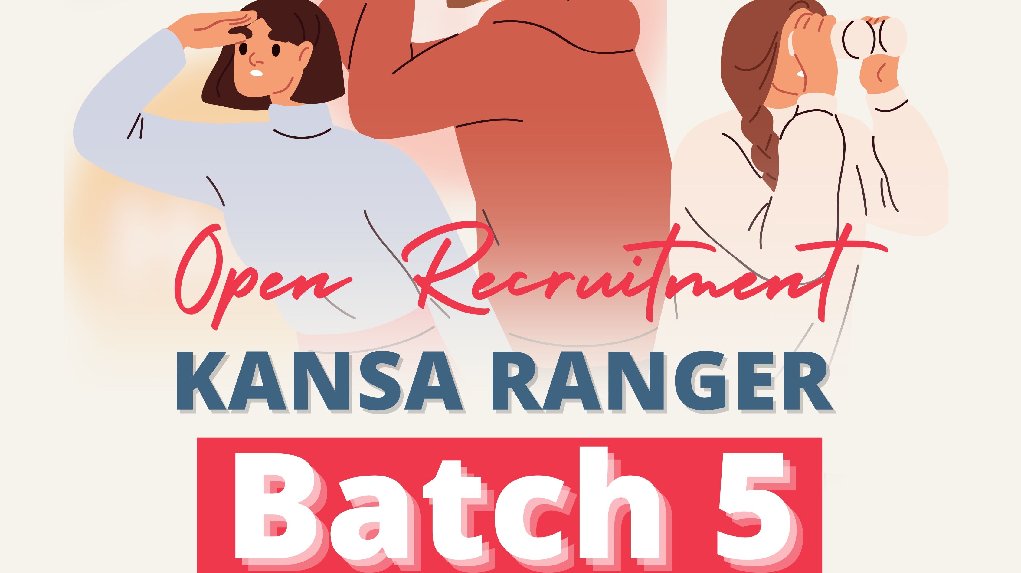 Open Recruitment Kansa Ranger Batch 5